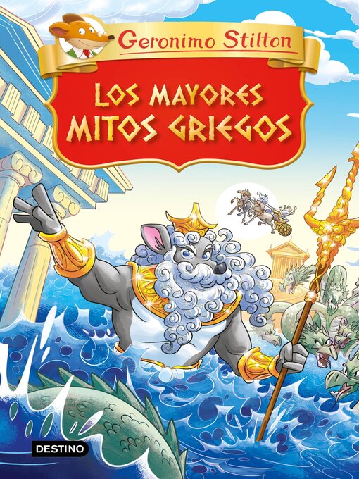 Title details for Los mayores mitos griegos by Geronimo Stilton - Available